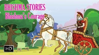 Bhishma Stories  Bhishma's Courage  Short Stories from Mahabharata