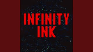 Infinity - Infinity Ink