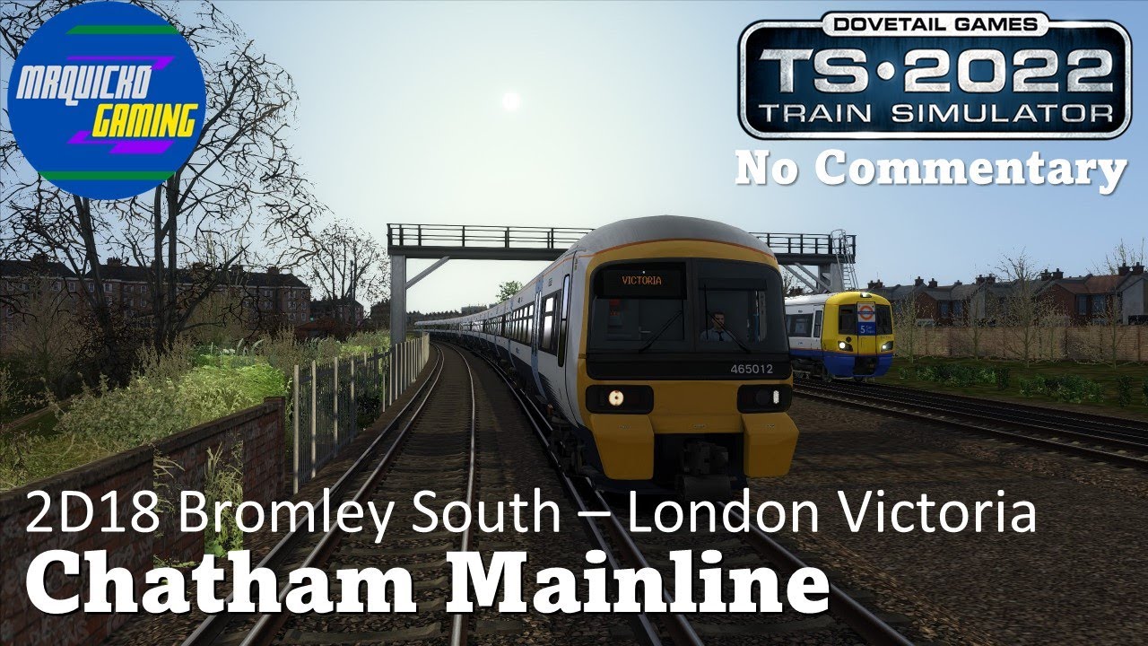 2D18 Bromley South - London Victoria | Class 465 | Train Simulator Classic