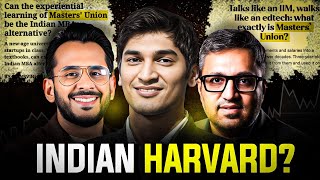 How Masters union is building a Harvard for India? : Business case study