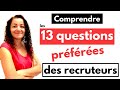 ⚠️ Ce qui se cache derrière les questions des recruteurs [13 questions décryptées]