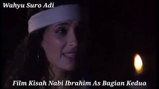 Film Kisah Nabi Ibrahim As Versi Bible Bag2 Subtitle Bahasa Indonesia Created By Thoufik Hidayat