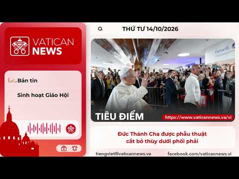 Radio thứ Tư 14/10/2026 - Vatican News Tiếng Việt