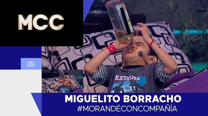 #Miguelito / Miguelito borracho / #Mega