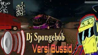 dj spongebob versi bussid L300