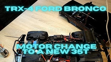 Changing the Motor on my TRX-4 Ford Bronco