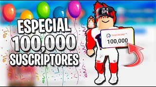 ¡ESPECIAL 100,000 SUSCRIPTORES!