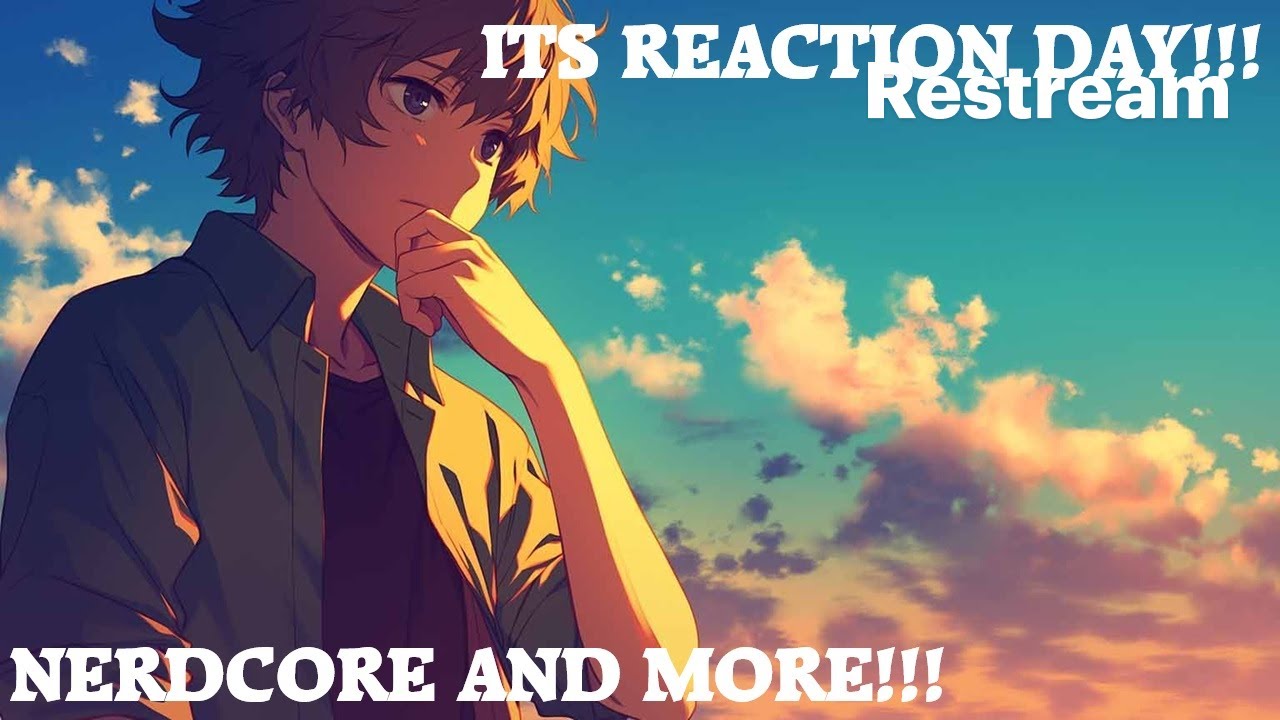 NERDCORE HAS BEEN BUSY!!!! - NERDCORE REACTIONS AND MORE!!!