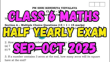Class 6 Maths Half Yearly Exam 2025 | With Solutions | #cbse  #kv  #helloadhyapak #pt1 #ncert2025