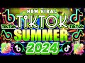 Summer tiktok mashup remix 2024  tiktok nonstop remixviral tiktok disco remix 2024