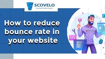 How to Reduce Bounce Rate in Your Website