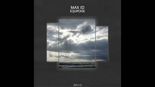 Max iD _ Voices From Outside (Original Mix)