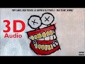 Tory Lanez  (3D AUDIO) - Talk To Me (Remix) Feat. Lil Wayne, Rich The Kid & DJ Stevie J