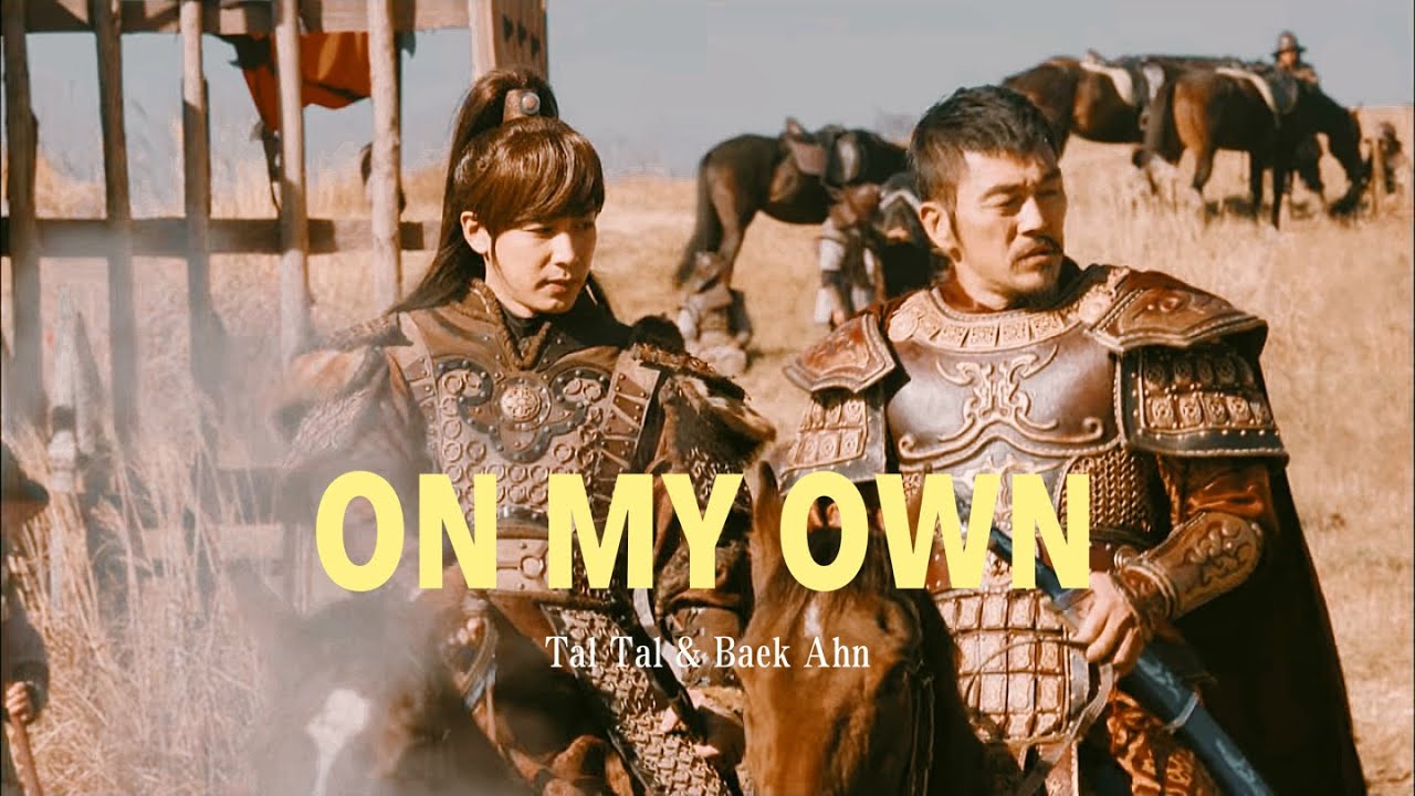 Tal Tal & Baek Ahn (Empress Ki) - On My Own