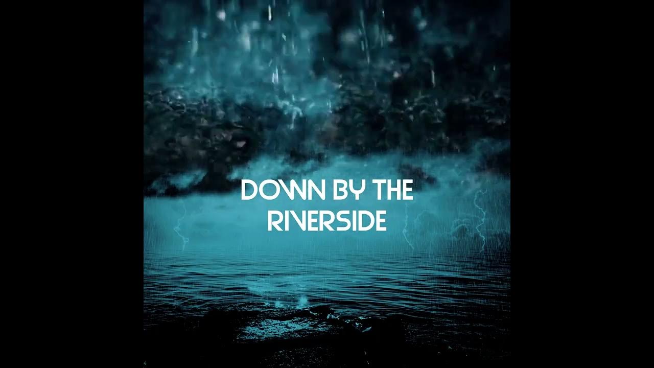 Down By The Riverside Instrumental - YouTube - I Was Born Lonely Down By The Riverside