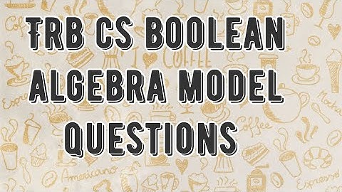 Trb cs boolean algebra model questions