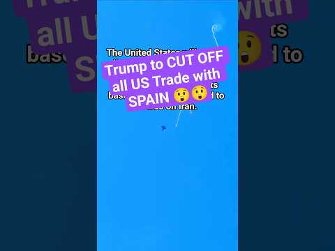 Trump to CUT OFF all US Trade with SPAIN 🇪🇸 😲  #usa #spain