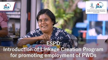 ESPD:Introduction of Linkage Creation Program for promoting employment of PWDs
