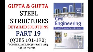 Design of Steel Structure|GUPTA&GUPTA|Learn through Concepts|Detailed Explanations||Part-19|Q181-190