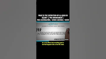 What Is The Definition Of Al QADR In ISLAM Pre Ordinament Pre Destination Divine Decree Desti 