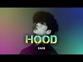 HAON 김하온 Hood Lyric Video Han Rom Eng Lyrics HAON 김하온 Hood Lyric Video Han Rom Eng Lyrics