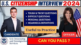 New! N400 interview 2024 for US Citizenship | Can you pass N400 Naturalization interview?