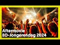 Aftermovie EO-Jongerendag 2024