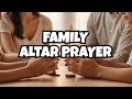 "Lift Your Family Dreams and Goals at the Family Altar | Powerful Morning Prayer & Bible Devotional"