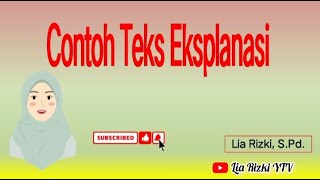 Contoh Teks Eksplanasi Beserta Strukturnya