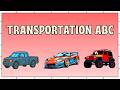 Learning is Fun with ABC Vehicles Alphabet Phonics Song for Little Kids