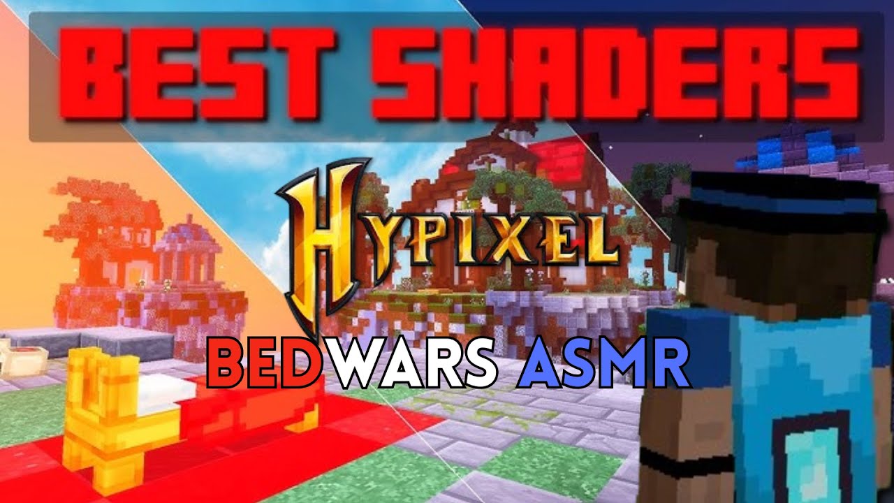 Trying out The BEST SHADERS | Hypixel Bedwars ASMR - YouTube