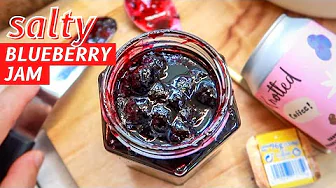 How to: Salty Blueberry Jam! | Sweet, Slightly-Salty & So Good!