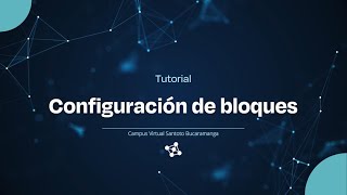 3. Configuración de bloques