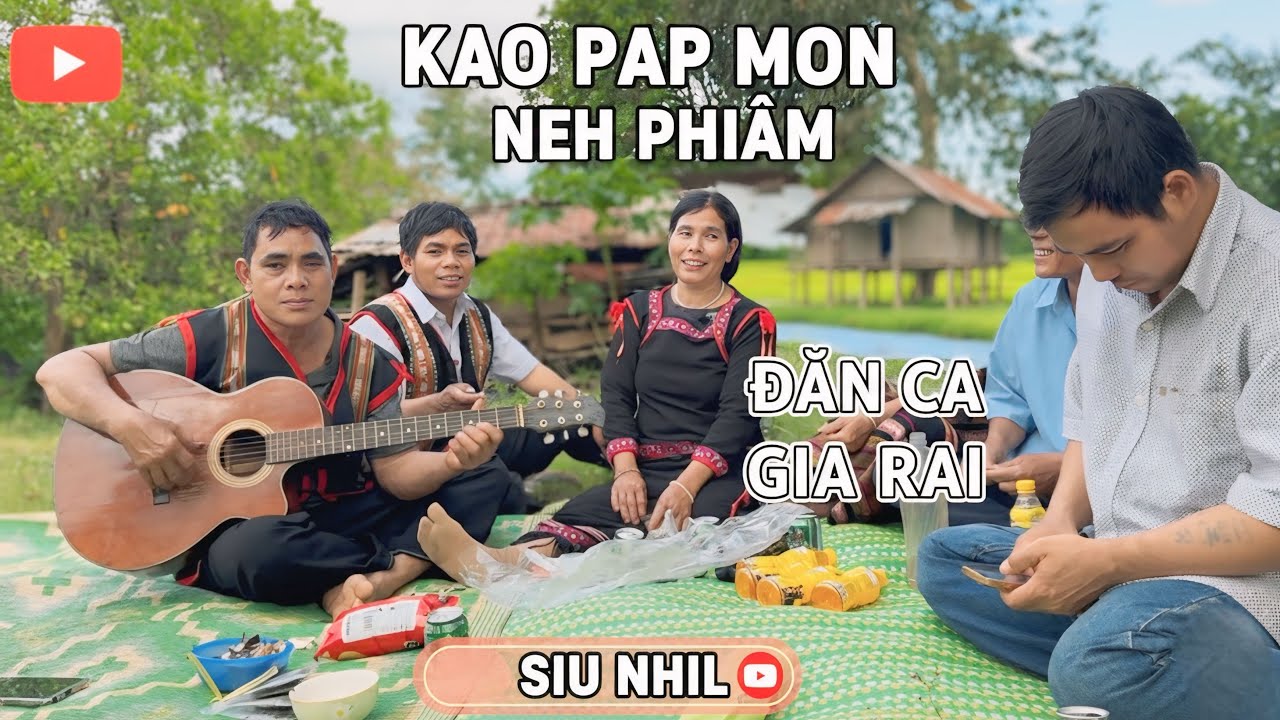 Adoh Jrai - Kâo Pap Mơ̆n | Neh Phiâm | Dân Ca Gia Rai Pleiku @siunhil5803 