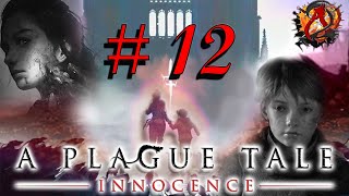 A Plague Tale Innocence lets play épisode 12 FR