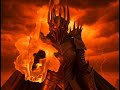 The Dark Lord Sauron has Returned because of YOU