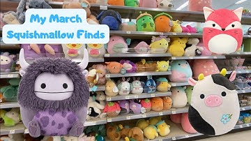 My March Squishmallow Hunting Finds | 2025