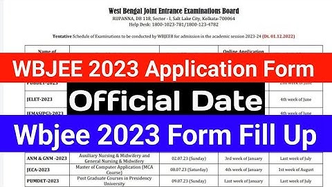 WBJEE 2023 Application Form 🔥| Form Fill Date Released | WBJEE 2023 Form Fill Up | WBJEE Exam Date