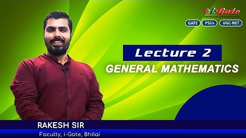 Lecture #02 | General Mathematics for GATE 2021 | Linear Algebra | GATE-PSUs-UGC-NET | iGate Bhilai