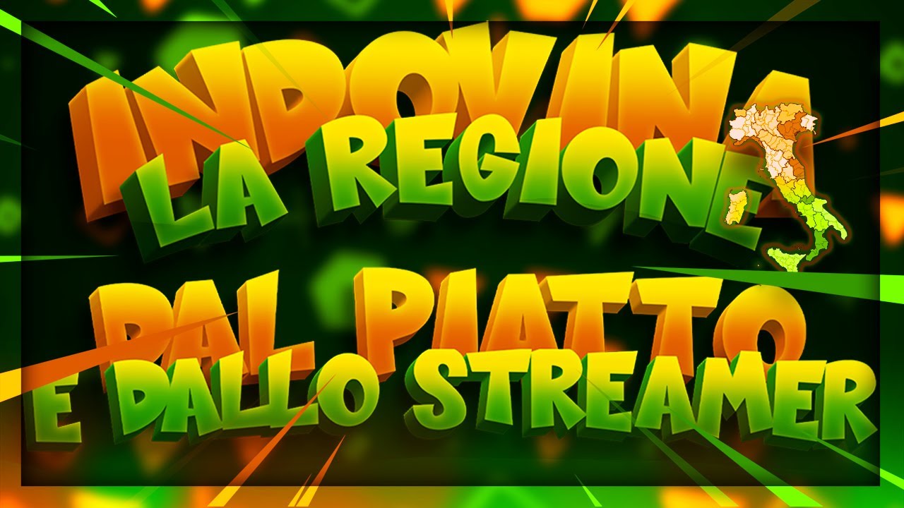 INDOVINA LA REGIONE DAL PIATTO E DALLO STREAMER - SDROGOQUIZ #3