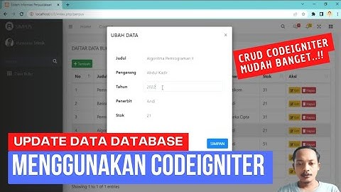 CRUD CODEIGNITER | Edit data / update data database dengan codeigniter