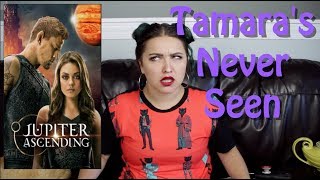 Jupiter Ascending - Tamara's Never Seen