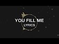 You fill me  live version lyric septabeat  syren rivers