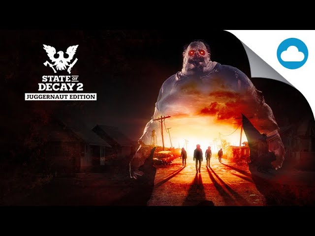 State of Decay 2: Juggernaut Edition Launch Trailer 