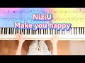 Make you happy NiziU 니쥬ピアノ楽譜作って弾いてみました/メイクユーハッピー ピアノ楽譜