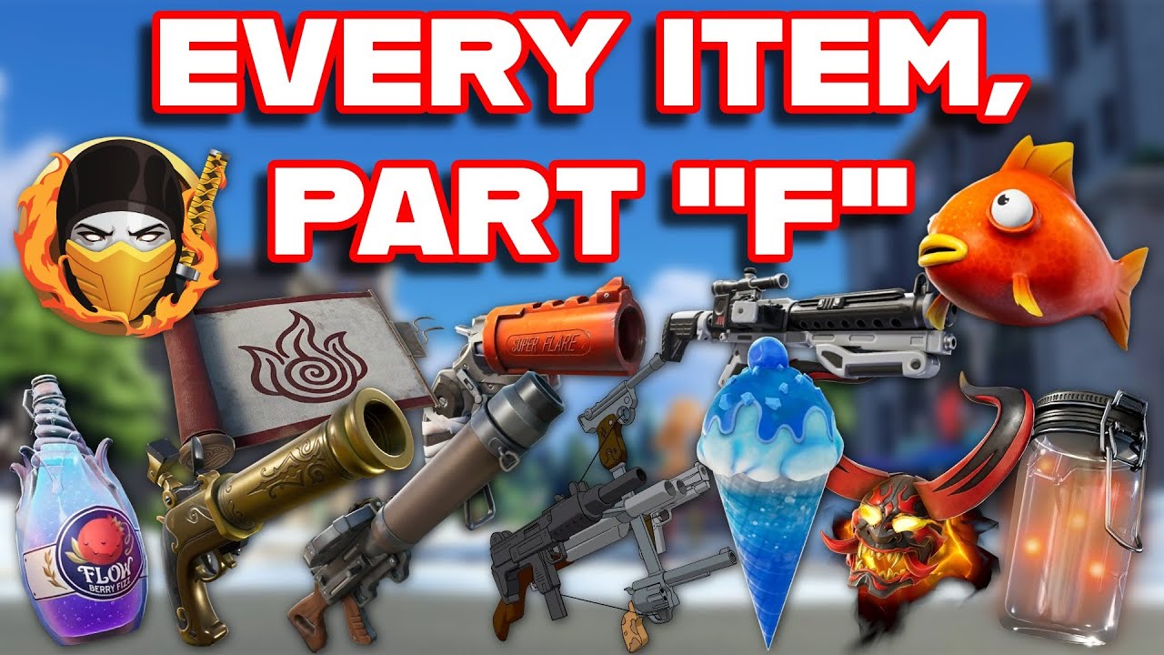 Ranking EVERY ITEM In FORTNITE ALPHABETICALLY (Part "F")