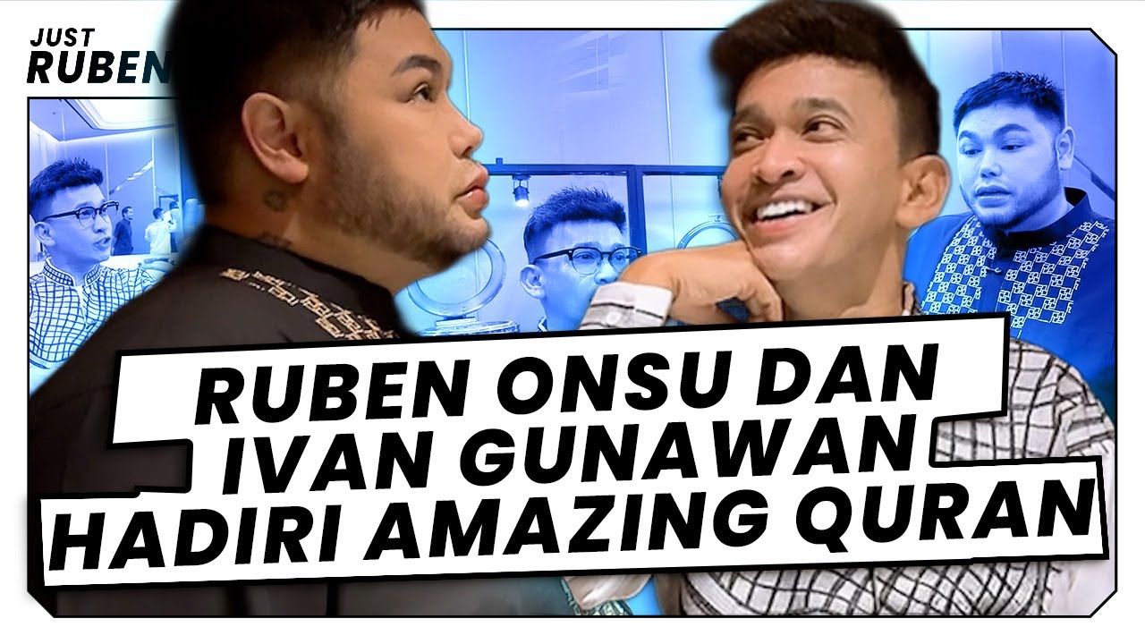 Just Ruben - Ruben Onsu Dan Ivan Gunawan Hadiri Amazing Quran di Surabaya