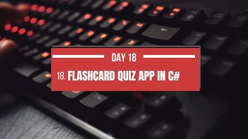 Day 18: Build a Flashcard Quiz App in C# Windows Forms | Step-by-Step Tutorial