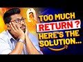 Amazon FBA Returns and Refunds Explained | Pro Tips for Amazon Sellers to Reduce Return Rate in 2024