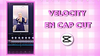 Como hacer un velocity en capcut♥︎🦋 screenshot 5